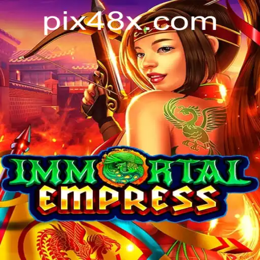 ImmortalEmpress: Uma Jornada Épica no Universo de 48X.com