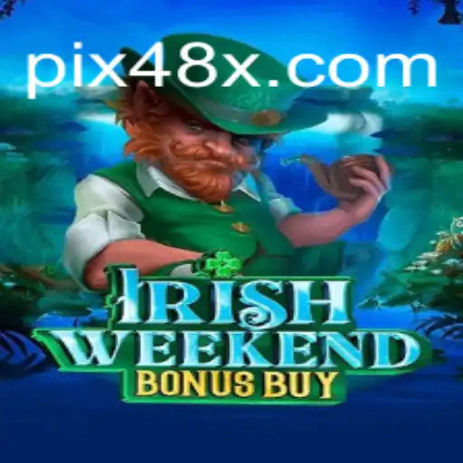 Descubra o Empolgante Jogo IrishWeekendBonusBuy