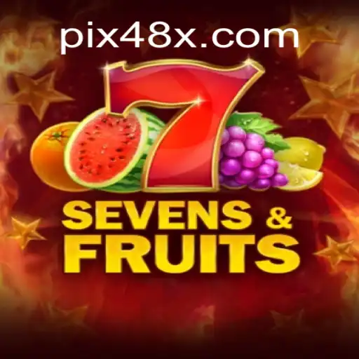 Descubra o Jogo SevensFruits na Plataforma 48X.com