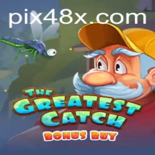 TheGreatestCatchBonusBuy: Uma Nova Experiência de Jogo no 48X.com